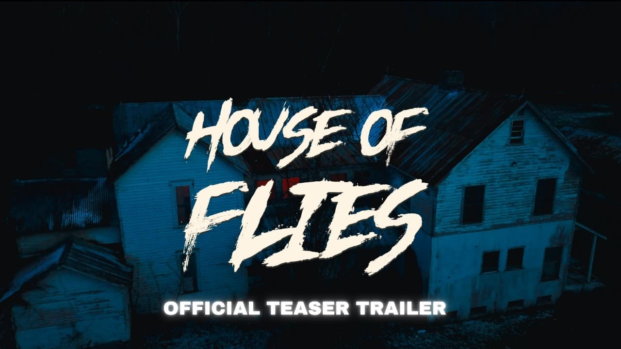 House of Flies